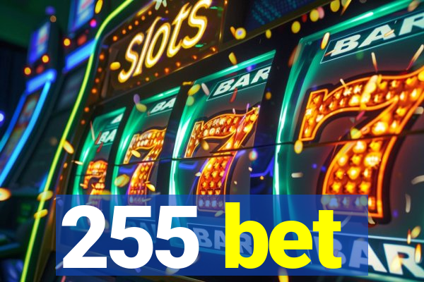 255 bet